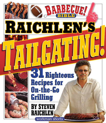 Raichlen’s Tailgating!