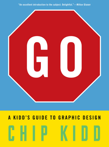 Go: A Kidd’s Guide to Graphic Design