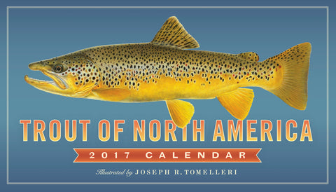 Trout of North America Wall Calendar 2017