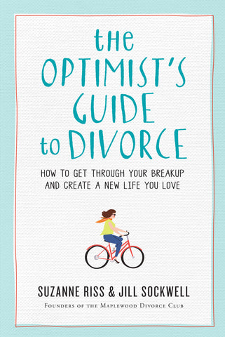 The Optimist's Guide to Divorce