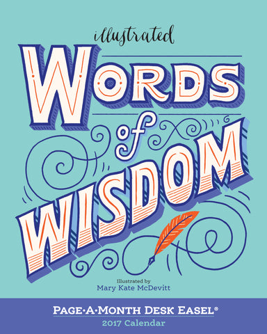 Illustrated Words of Wisdom Page-A-Month Desk Easel Calendar 2017