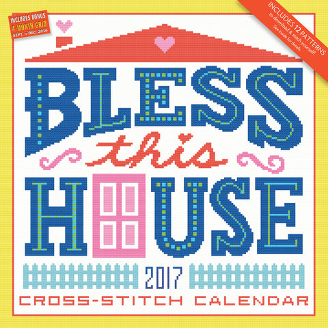 Bless This House Wall Calendar 2017