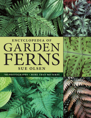 Encyclopedia of Garden Ferns