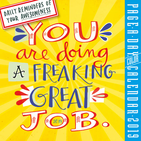 You Are Doing a Freaking Great Job Page-A-Day Calendar 2019