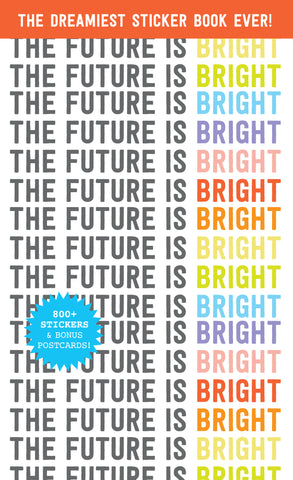 The Future Is Bright
