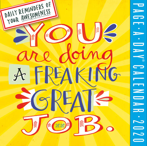 You Are Doing a Freaking Great Job Page-A-Day Calendar 2020