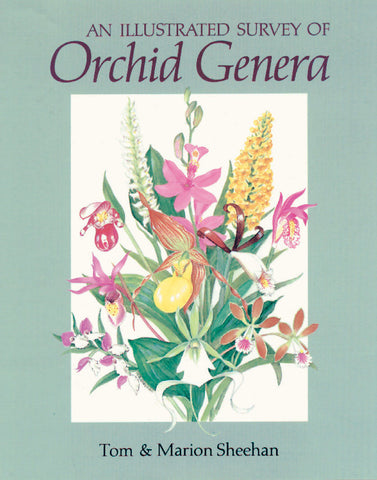 An Illustrated Survey of Orchid Genera