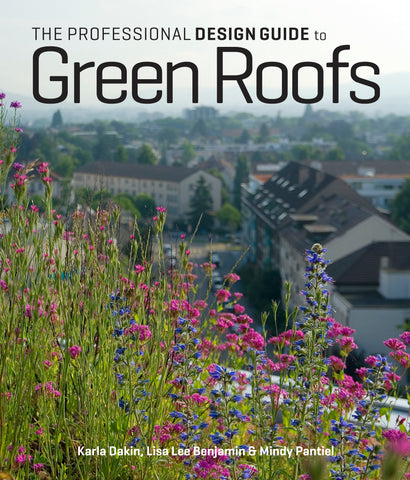 The Professional Design Guide to Green Roofs