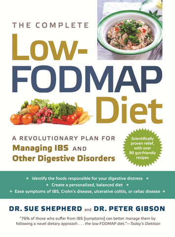 The Complete Low-FODMAP Diet