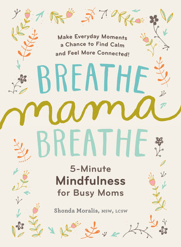 Breathe, Mama, Breathe