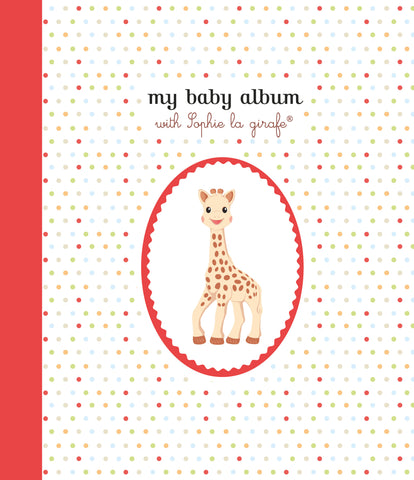 My Baby Album with Sophie la girafe®, Second Edition