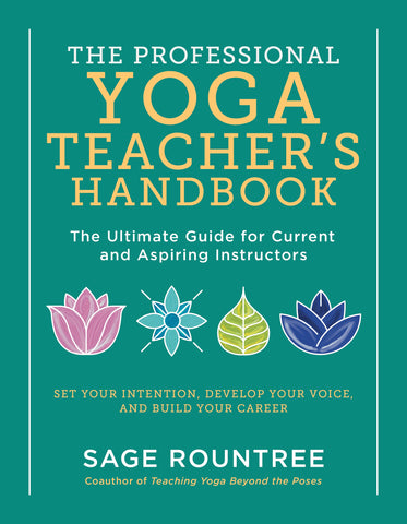 The Professional Yoga Teacher's Handbook