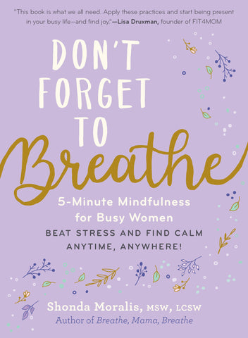 Don't Forget to Breathe