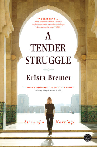 A Tender Struggle