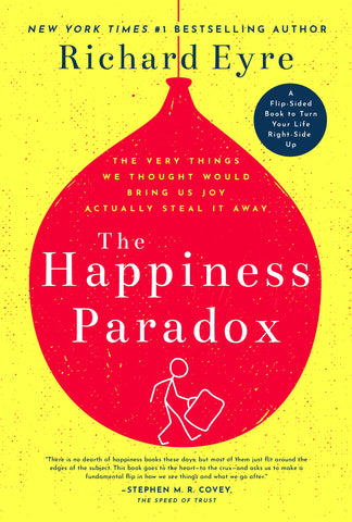 The Happiness Paradox The Happiness Paradigm